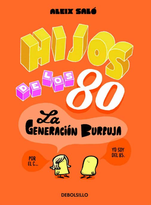 Hijos de los ochenta