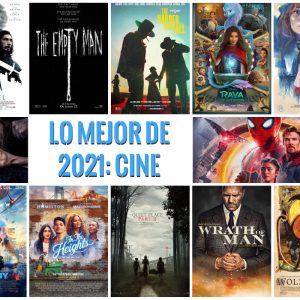 Lo mejor de 2021: en el cine
